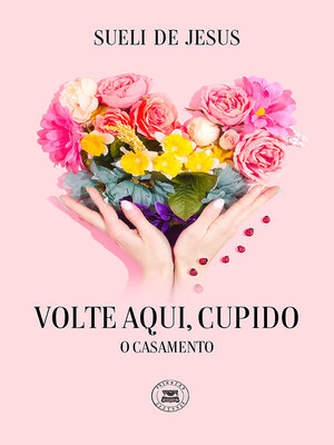 cover image of Volte Aqui, Cupido